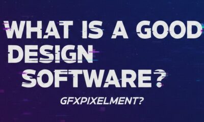 What Is a Good Design Software GFXPixelment
