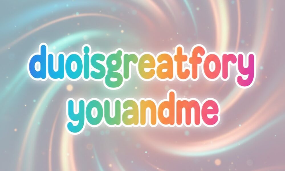 duoisgreatforyouandme