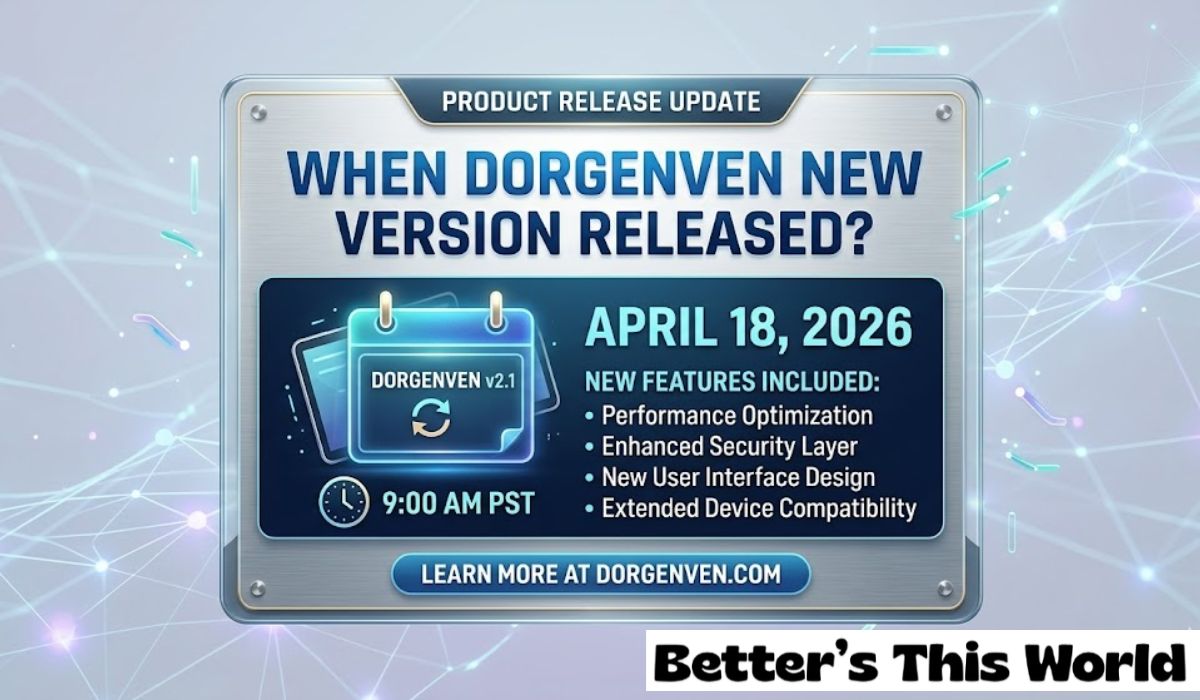 When Dorgenven New Version Released